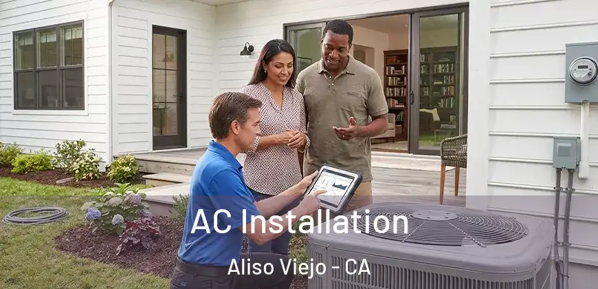  AC Installation Aliso Viejo - CA