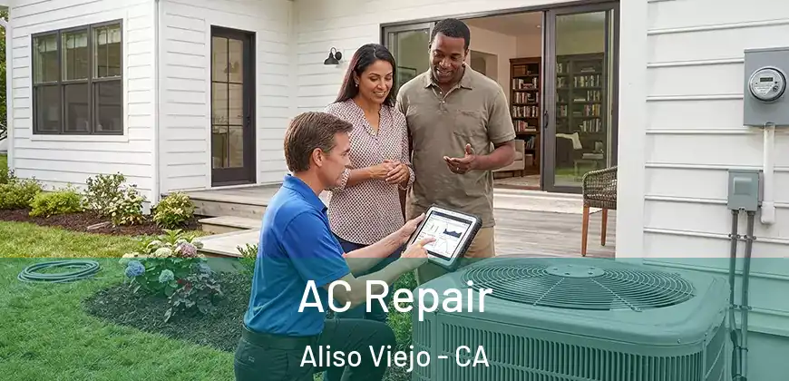  AC Repair Aliso Viejo - CA